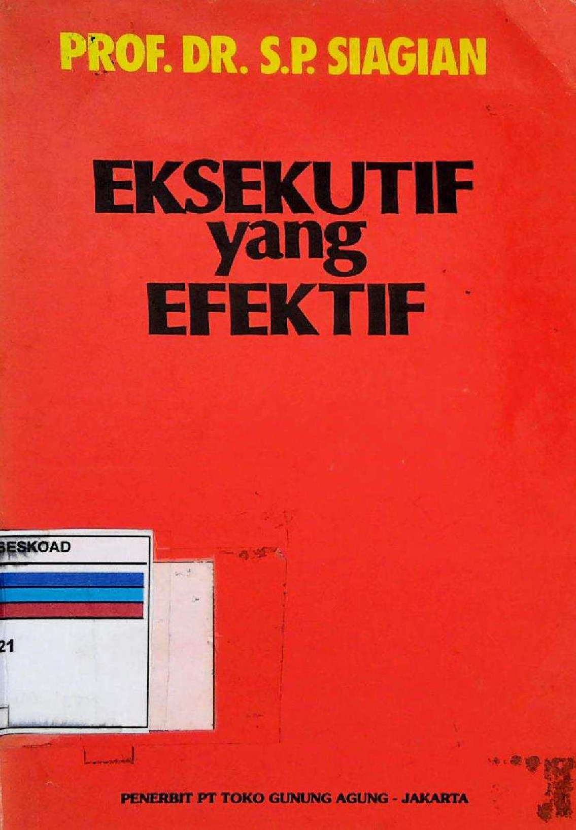 EKSEKUTIF YANG EFEKTIF